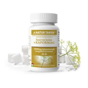 Natur Tanya 3000mg Kapormag kivonatot és 120mcg Szerves krómot tartalmazó étrend-kiegészítő tabletta